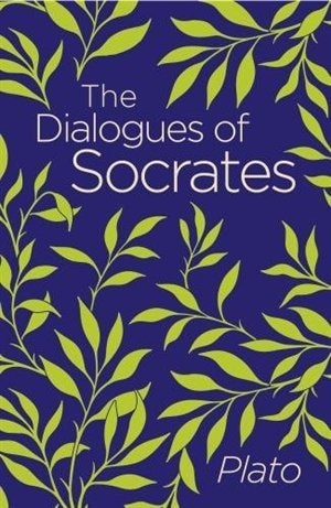 DIALOGUES OF SOCRATES