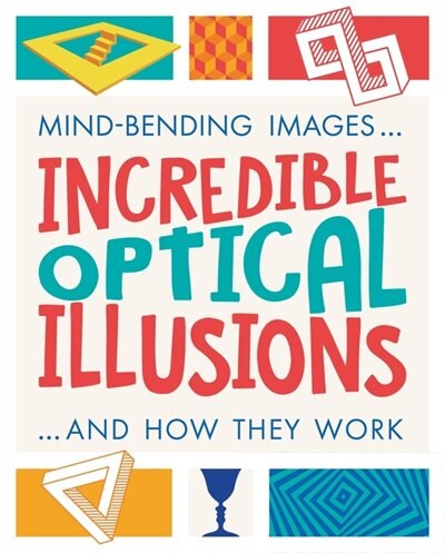 Front cover_Incredible Optical Illusions