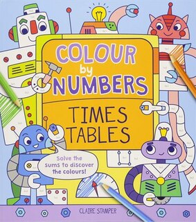 Couverture_COLOUR BY NUMBERS TIMES TABLES