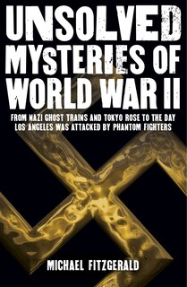 Front cover_Unsolved Mysteries of World War II