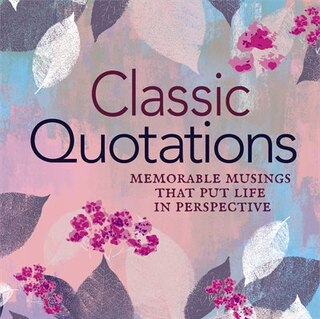 CLASSIC QUOTATIONS