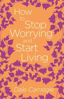 Front cover_HT STOP WORRYING & START LIVING