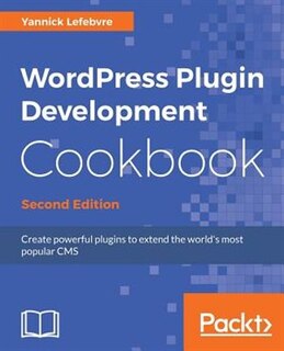 Front cover_Wordpress Plugin Development Cookbook - Second Edition