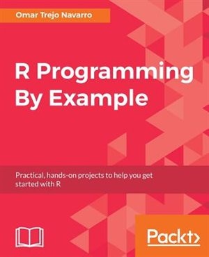 Front cover_R Programming By Example