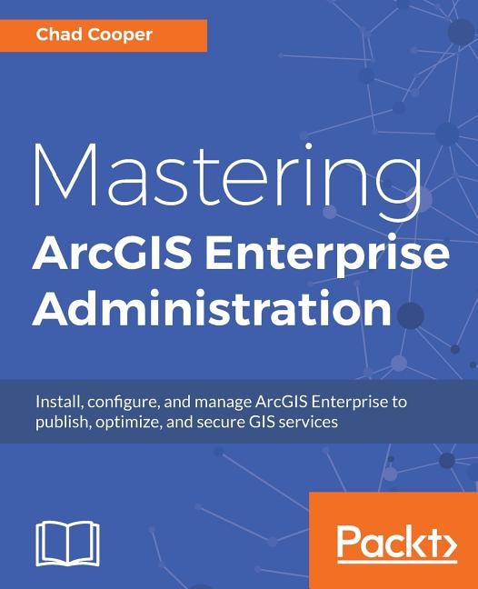 Couverture_Mastering ArcGIS Enterprise Administration