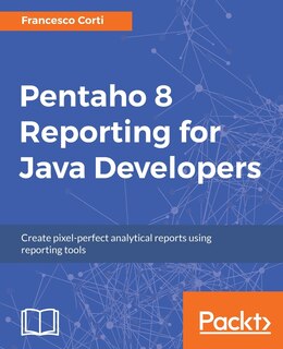 Front cover_Pentaho 8 Reporting for Java Developers