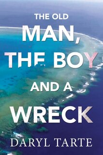The Old Man, The Boy And A Wreck