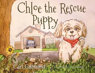 Chloe The Rescue Puppy