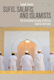 Front cover_Sufis, Salafis And Islamists