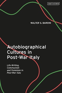 Front cover_Autobiographical Cultures In Post-war Italy