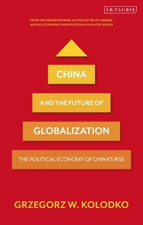 Front cover_China And The Future Of Globalization