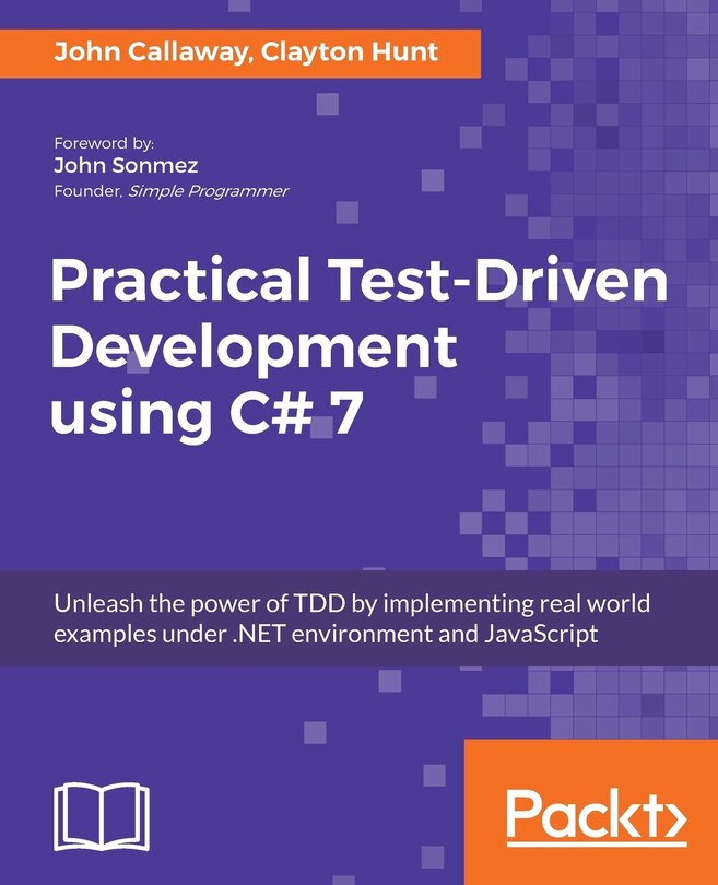 Front cover_Practical Test-Driven Development using C# 7
