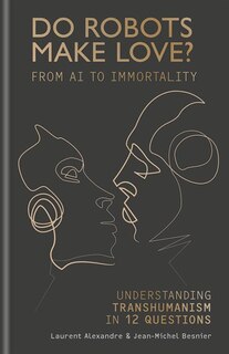 Front cover_Do Robots Make Love?
