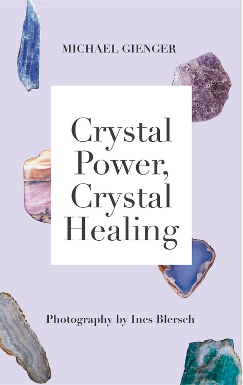 Couverture_Crystal Power, Crystal Healing: The Complete Handbook