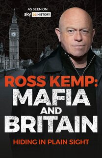 Front cover_Ross Kemp: Mafia and Britain