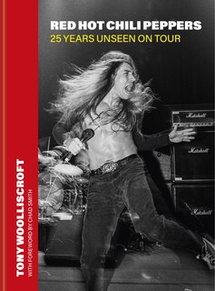 Couverture_Red Hot Chili Peppers: 25 Years Unseen on Tour