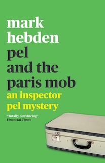 Front cover_Pel and the Paris Mob