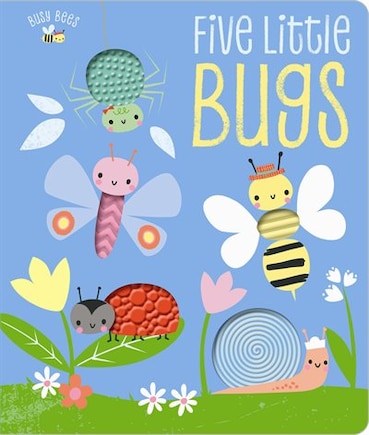 FIVE LITTLE BUGS