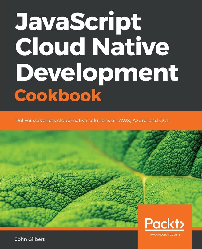 Front cover_JavaScript Cloud Native Development Cookbook