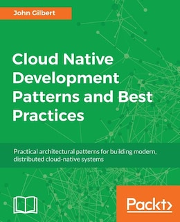 Couverture_Cloud Native Development Patterns and Best Practices