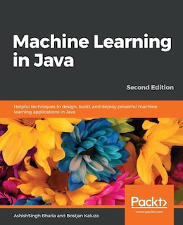 Couverture_Machine Learning in Java, Second Edition
