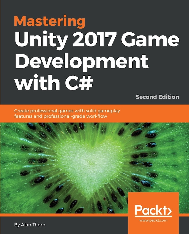 Couverture_Mastering Unity 2017 Game Development with C# - Second Edition