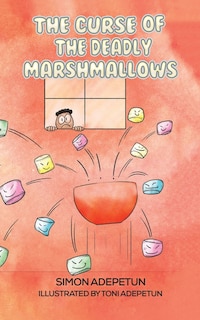 Couverture_The Curse of The Deadly Marshmallows