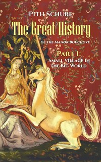 Front cover_The Great History of the Manor Bouchove Part 1