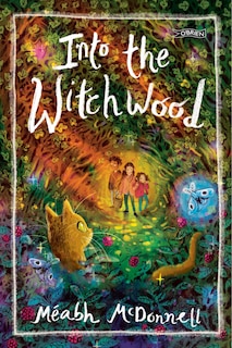 Front cover_Into the Witchwood