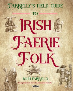Couverture_Farrelly's Field Guide to Irish Faerie Folk