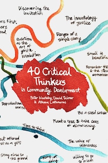 Front cover_40 Critical Thinkers In Community Development