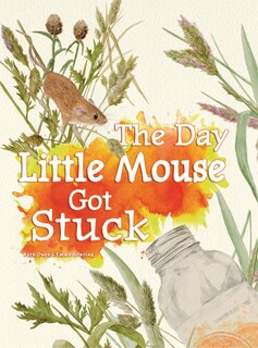 Couverture_The Day Little Mouse Got Stuck