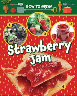 Front cover_How to Grow Strawberry Jam