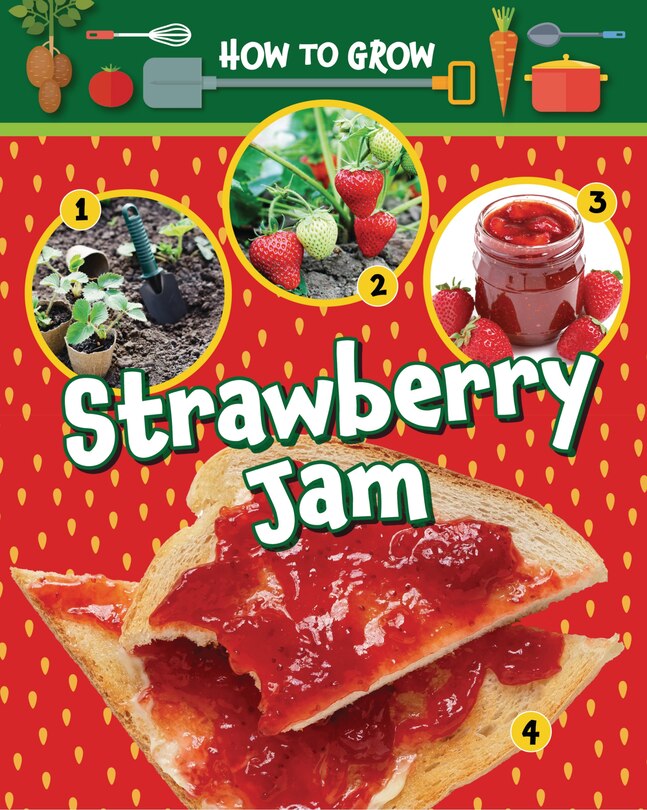Front cover_How to Grow Strawberry Jam