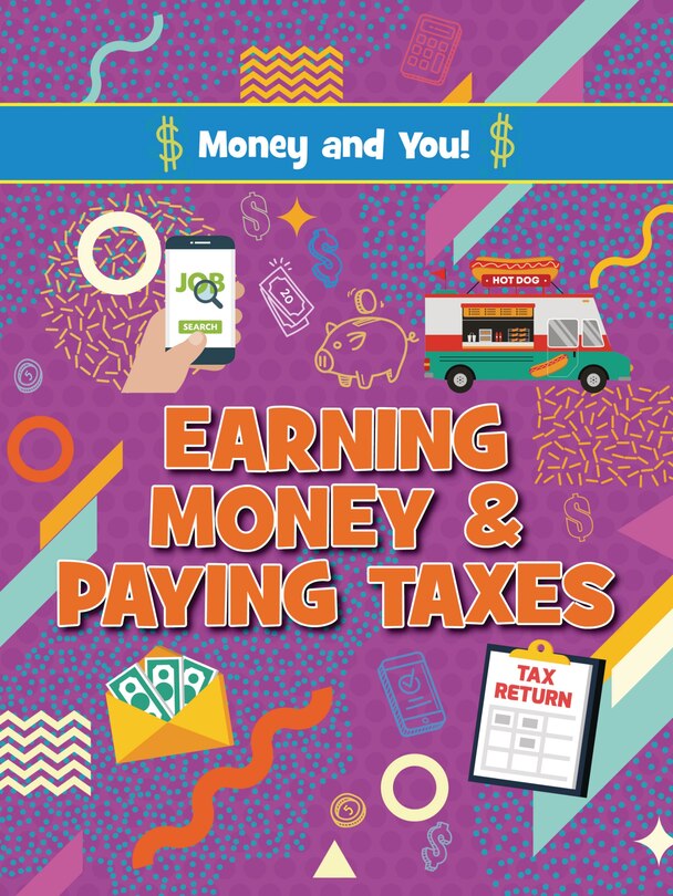 Front cover_Earning Money and Paying Taxes