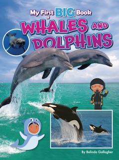Front cover_My First Big Book of Whales and Dolphins