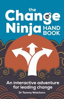 Front cover_The Change Ninja Handbook