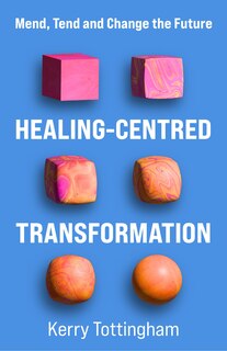 Couverture_Healing-Centred Transformation