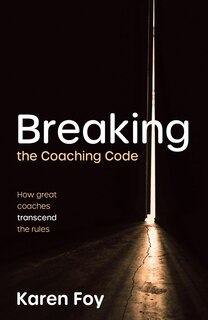 Front cover_Breaking the Coaching Code