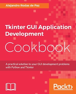 Couverture_Tkinter GUI Application Development Cookbook