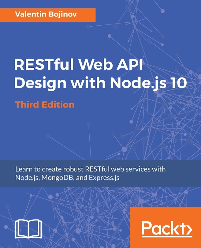 Front cover_RESTful Web API Design with Node.js 10, Third Edition