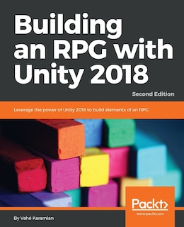 Couverture_Building an RPG with Unity 2018 - Second Edition