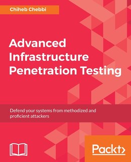 Front cover_Advanced Infrastructure Penetration Testing