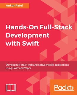 Front cover_Hands-On Full-Stack Development with Swift