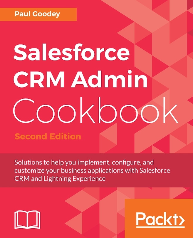 Front cover_Salesforce CRM Admin Cookbook, Second Edition