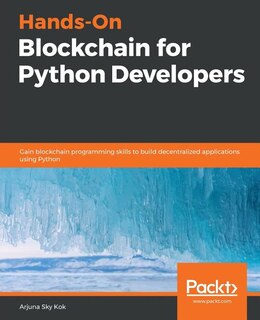 Front cover_Hands-On Blockchain for Python Developers