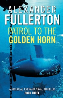 Front cover_Patrol to the Golden Horn