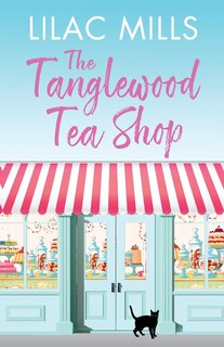 Front cover_The Tanglewood Tea Shop