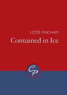 Front cover_Contained In Ice