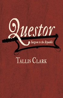 Front cover_Questor, Surgeon to the Republic